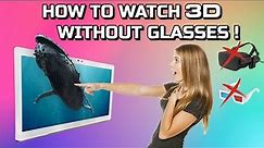 How To Watch 3D Without Glasses