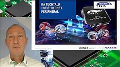 Renesas RA TechTalk: The Ethernet peripheral on the RA6M3
