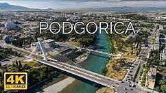 Podgorica, Montenegro 🇲🇪 | 4K Drone Footage