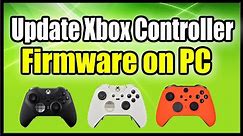 How to Update Xbox Controller on Windows PC (Firmware & Settings)