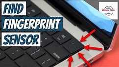 How to know if Laptop has Fingerprint Sensor | Check if Laptop has Fingerprint Sensor