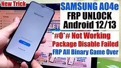 Samsung A04e FRP Bypass/Unlock Android 12/13 | Samsung A042F Google Account Remove 2024