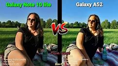 Galaxy Note 10 lite VS Galaxy A52 5G camera comparison. Tight battle or easy win for one of them? 😏