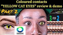 Coloured contacts "YELLOW CAT EYES" contact lenses RE-DO or part 2