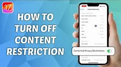 How to Turn Off Content Restriction on iPhone - iOS 17