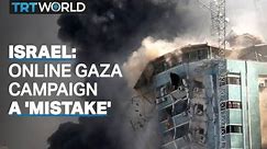 Israeli military: online campaign in 2021 Gaza war a 'mistake'