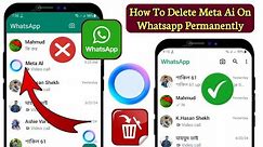 How To Delete Meta Ai On Whatsapp Permanently
