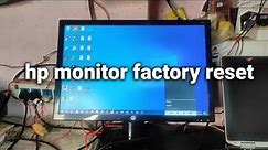 Hp Monitor Factory Reset | Reset Hp Monitor To Factory Settings | Hp Monitor Reset