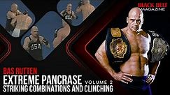 Extreme Pancrase (Vol 2) - Striking Combinations And Clinching With Bas Rutten | Black Belt Magazine