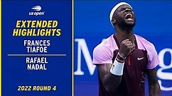 Frances Tiafoe vs. Rafael Nadal Extended Highlights | 2022 US Open Round 4