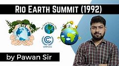 Rio Earth Summit (1992) | By Pawan Sir |