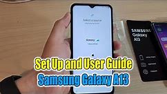 An Easy Guide on How to Set Up and Use Your Samsung Galaxy A13