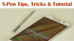 Samsung Galaxy Note 5: S-Pen Tips, Tricks and Full Tutorial