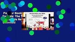 Popular Book Social Rules for Kids: The Top 100 Social Rules Kids Need to Succeed Unlimited