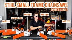 STIHL Small Frame Chainsaws - Owner's Manual and Complete Guide - MS170, 171, 180, 180CBE, 181, 211