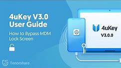 4uKey Guide : How to Bypass MDM on iPhone/iPad