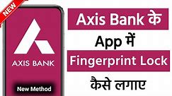 How To Enable / Disable Fingerprint Biometric In Axis Bank App | Enable Fingerprint Lock in Axis App
