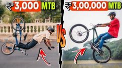 ₹3,000 MTB vs. ₹3,00,000 MTB Stunt Challenge | Which one wins?