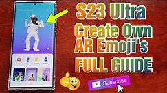 Samsung Galaxy S23 Ultra How to Create AR EMOJI its an Animated Version Of Yourself its so much Fun