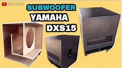 tutorial box yamaha DXS15 - subwoofer 15 inch