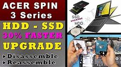 Acer spin 3 UPGRADE SSD (solid state drive), speed up your laptop step by step guide