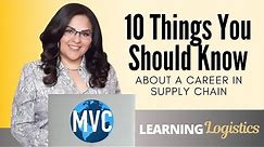 10 Things you should know about a career in SUPPLY CHAIN MANAGEMENT (CAREER ADVICE)