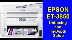 EPSON PRINTER ET-3850 eco-tank Unboxing and extensive and in-depth setup instructions