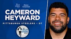 Steelers DT Cam Heyward Talks Russ Wilson, Mike Tomlin & More | Full Interview | The Rich Eisen Show