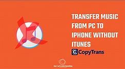EASIEST way to TRANSFER MUSIC to an iPhone, no iTunes? CopyTrans | Windows | 2022