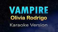 VAMPIRE - Olivia Rodrigo Karaoke ( With Lyrics )