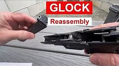 How to Reassemble a Glock 17, 19 or any Glock #glock