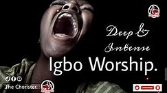 Igbo Worship Songs.
