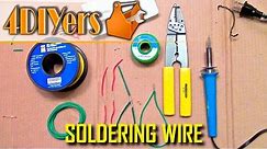 How to Properly Solder Wire - Beginner's Guide