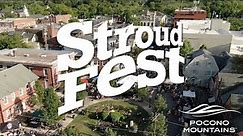 StroudFest in the Pocono Mountains