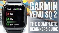 Garmin Venu Sq 2: The Complete Tutorial (How-To/User Interface Guide)
