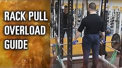 The Ultimate Rack Pull Overloading Guide