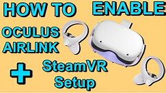 How To Enable Oculus Airlink On Quest 2, Setup With SteamVR, AND Record the Display