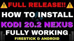 INSTALL FULLY WORKING KODI 20.3 NEXUS ON FIRESTICK 2023 UPDATE + ADDONS!