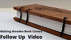 Making Wooden Book Covers (Follow Up Video)
