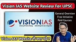 How To Use Vision IAS Website | Vision IAS | Vision IAS Review | UPSC CSE | क्या पढ़े और क्या छोड़े