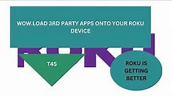 ROKU how to install 3rd party apps