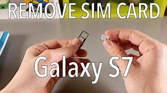 Samsung Galaxy S7 - How To Remove a Nano SIM Card