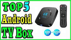 5 Best Android TV Box Review 2024