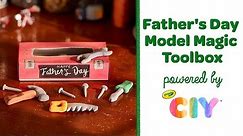 Father's Day Toolbox Craft with Model Magic, DIY Gift for Dad || Crayola CIY
