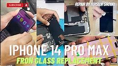 iphone 14 Pro Max Front Glass Replacement || Broken Glass