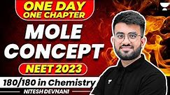 Mole Concept | One Day One Chapter | 180 in Chemistry | NEET 2023 | Nitesh Devnani