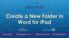 Create a New Folder in Word for iPad | Tutorial