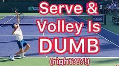 Is Serve & Volley Smart In Today’s Game? (Tennis Singles Strategy Explained)