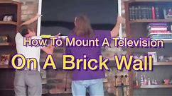 How To Mount a TV On a Brick Wall