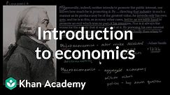 Introduction to economics | Supply, demand, and market equilibrium | Economics | Khan Academy